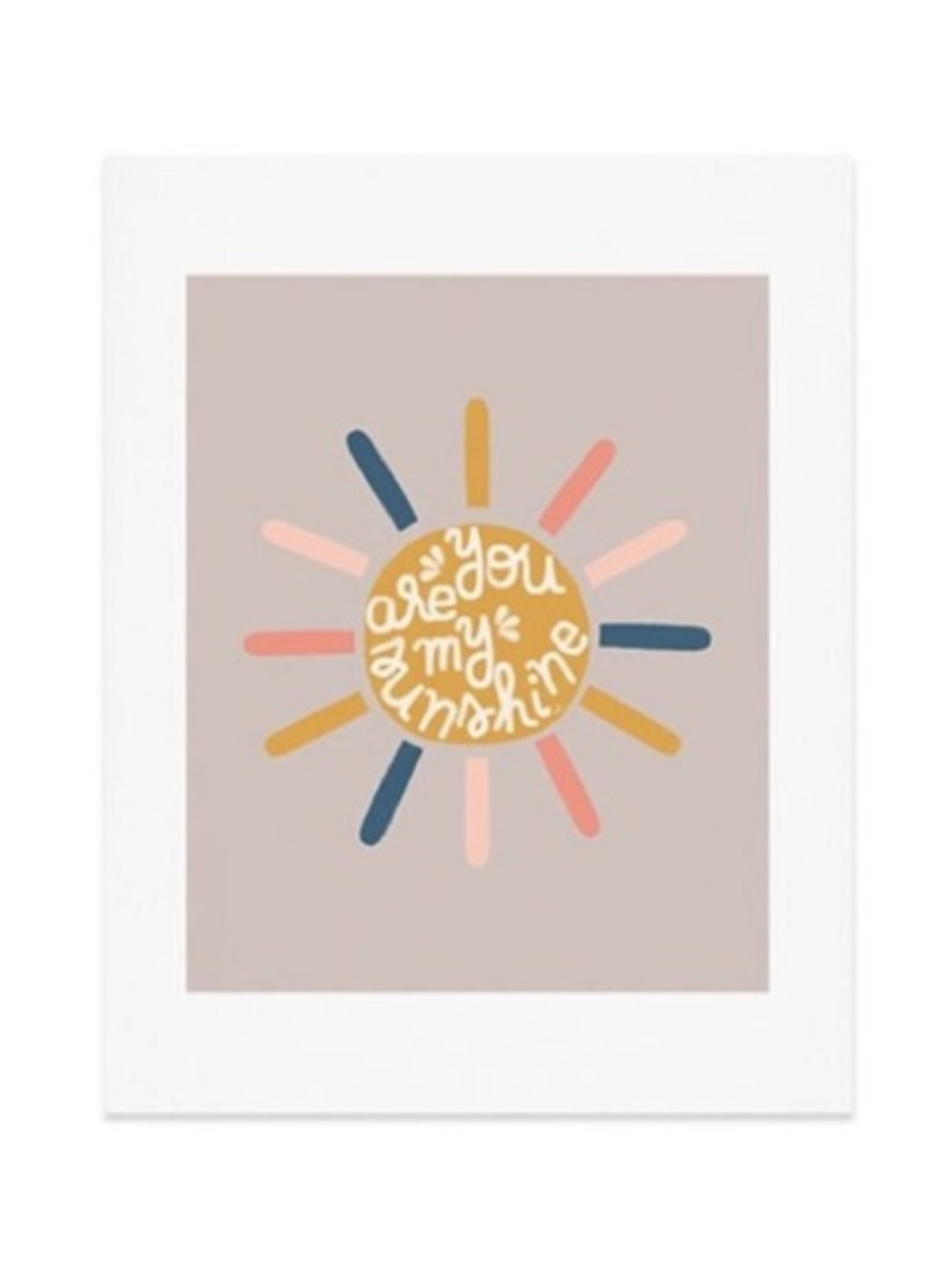 NEW! You are my Sunshine Art Print | 8 X 10”